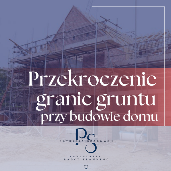 Grafika dekoracyjna porady: DOM NA GRANICY, CZYLI JAK PORADZIĆ SOBIE Z SAMOWOLĄ BUDOWLANĄ ZGOTOWANĄ PRZEZ SĄSIADA