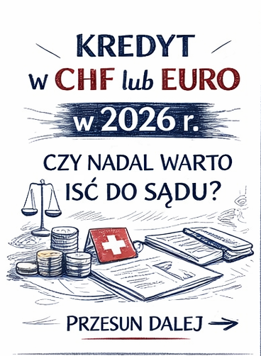 Grafika dekoracyjna porady: Kredyt w CHF lub EURO. Czy nadal warto iść do sądu?