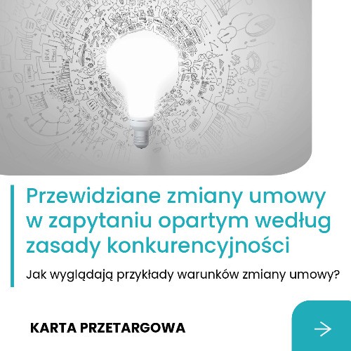 Grafika dekoracyjna porady: Dlaczego zmiana umowy zawartej zgodnie z zasadą konkurencyjności nie jest taka prosta?