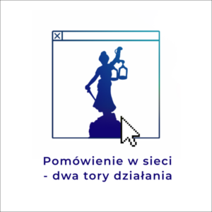 Grafika dekoracyjna porady: Pomówienie w sieci – dwa tory działania